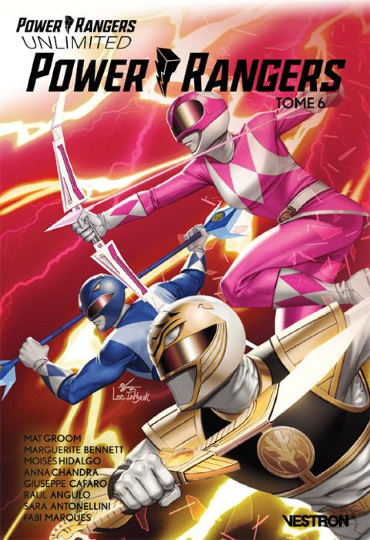 MIGHTY MORPHIN POWER RANGERS - POWER RANGERS UNLIMITED : POWER RANGERS T06 - LA FIN - PARROTT/RENNA - VESTRON