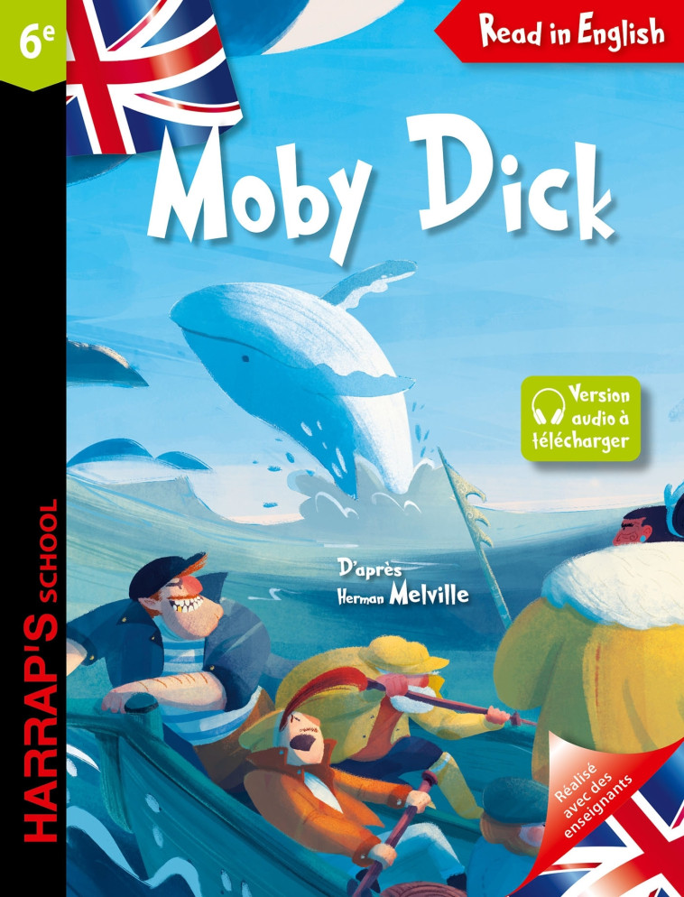 MOBY DICK DE MELVILLE POUR LES 6E -  Collectif - HARRAPS