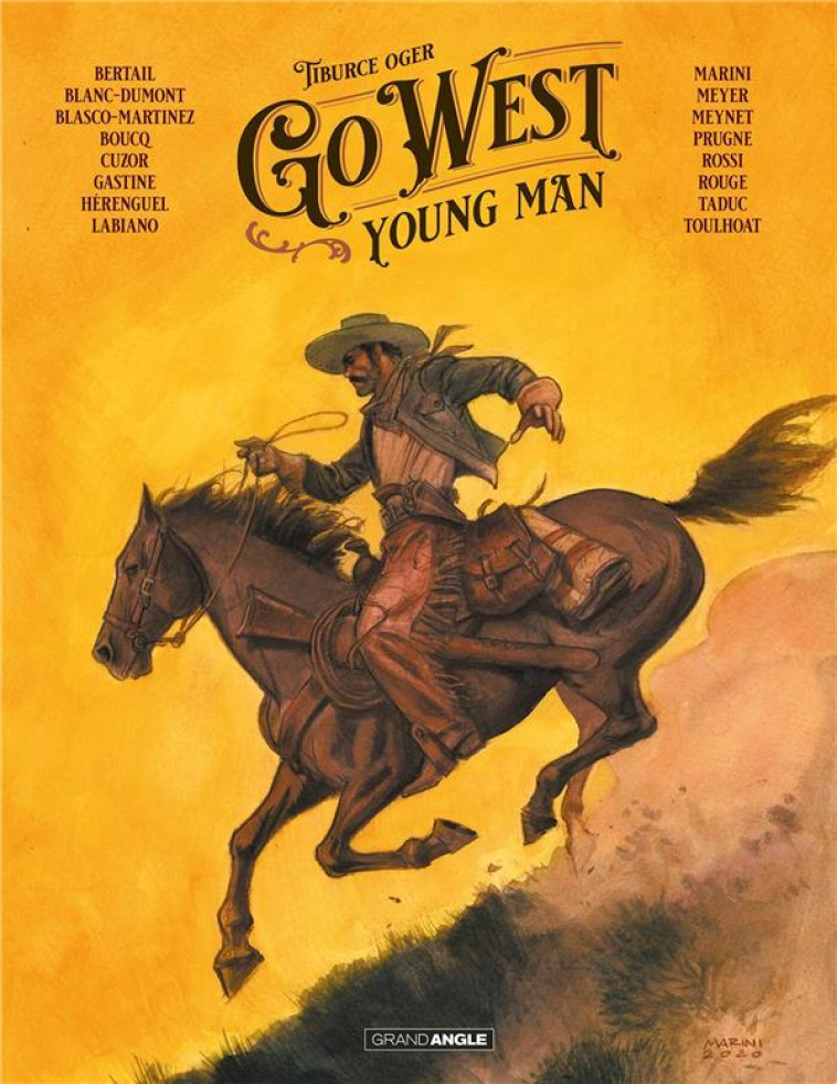 GO WEST YOUNG MAN - T01 - GO WEST YOUNG MAN - VOL.01 - HISTOIRE COMPLETE - ROSSI/BOUCQ/OGER - BAMBOO