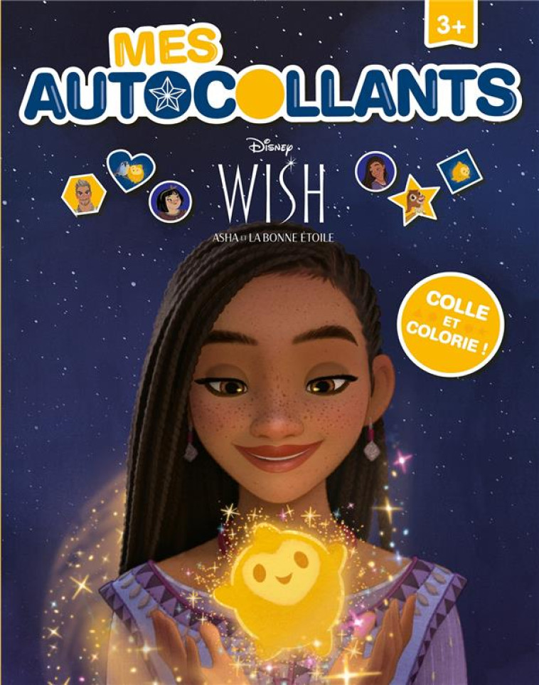 WISH, ASHA ET LA BONNE ETOILE - MES AUTOCOLLANTS - DISNEY - XXX - HACHETTE