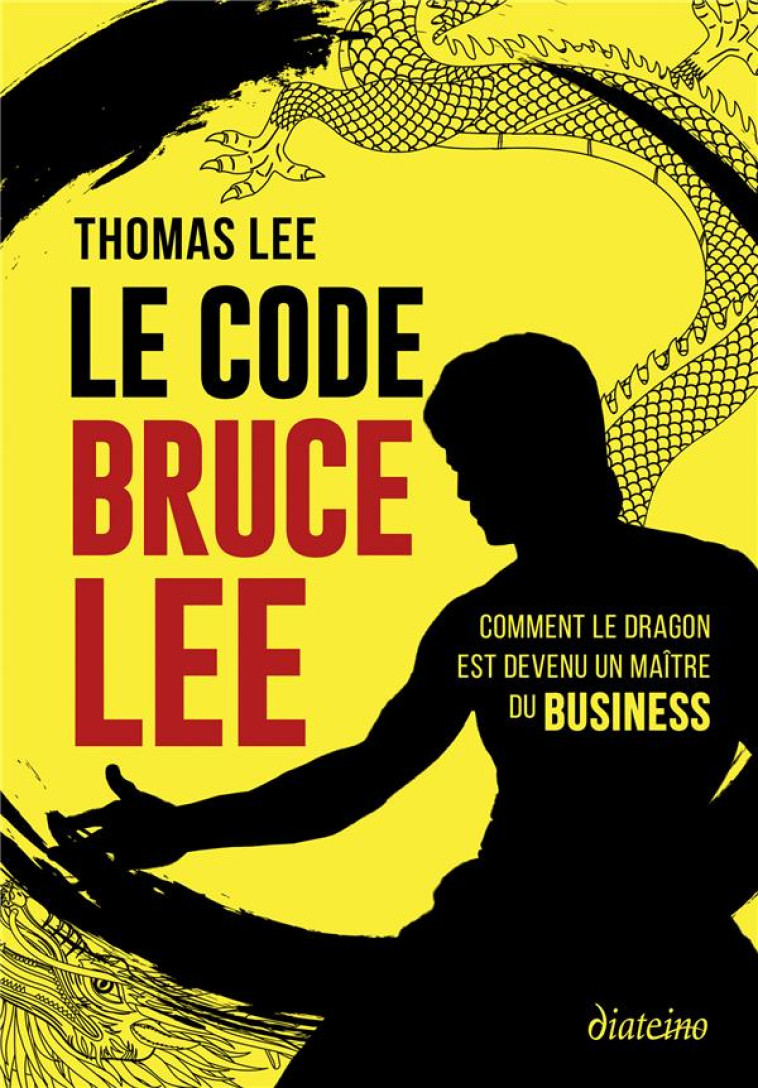 LE CODE BRUCE LEE - LEE THOMAS - DIATEINO