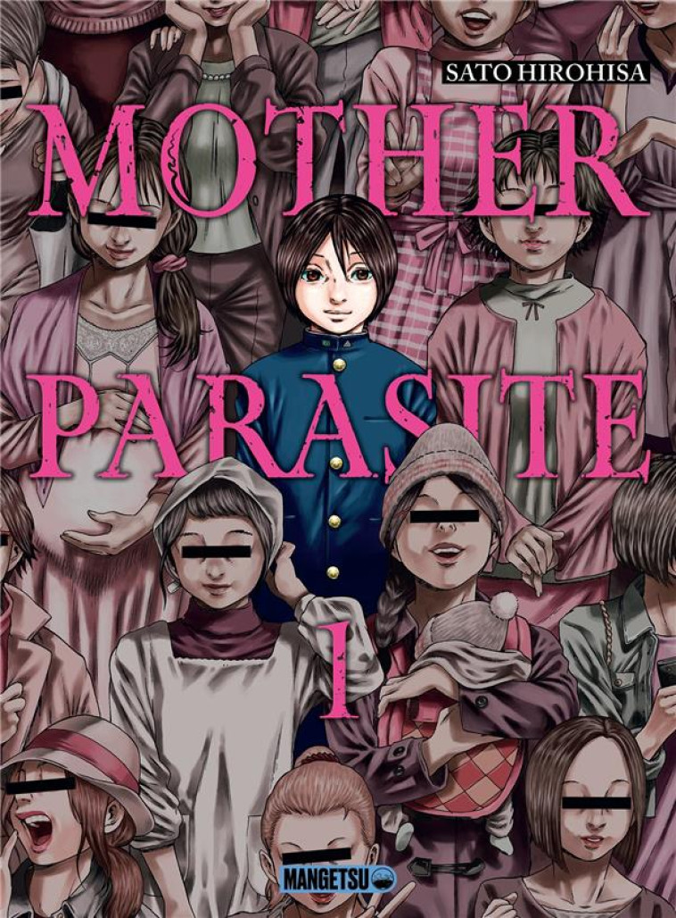 MOTHER PARASITE T01 - HIROHISA SATO - MANGETSU