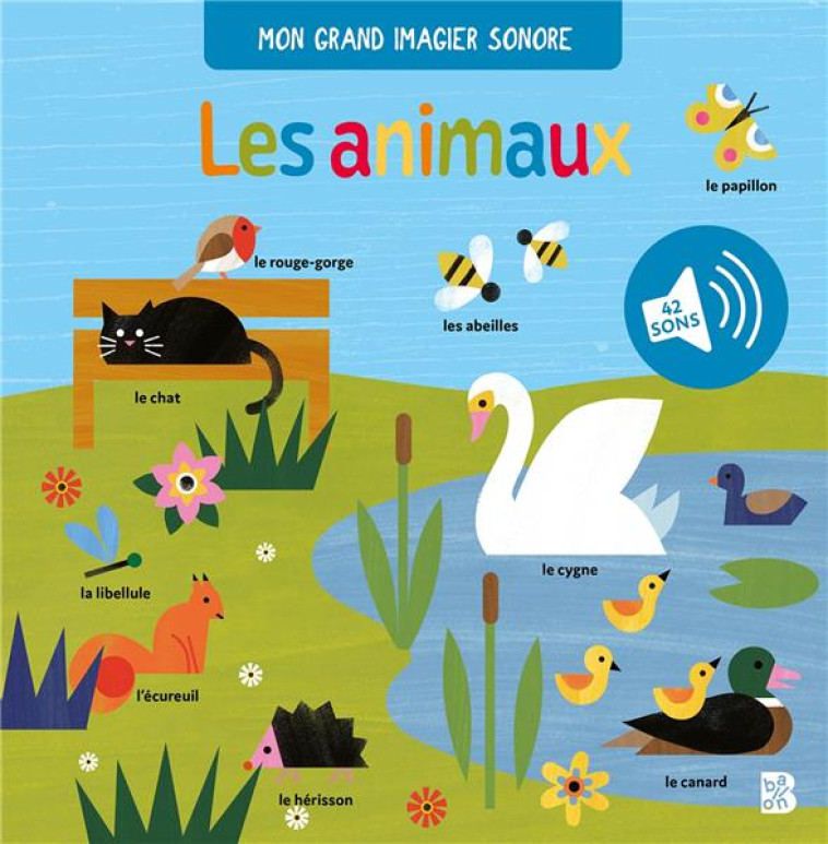 MON GRAND IMAGIER SONORE - LES ANIMAUX - XXX - NC