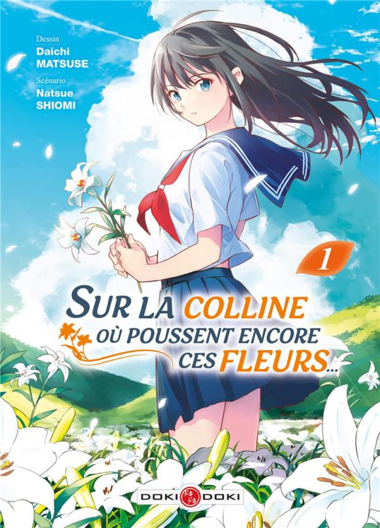 SUR LA COLLINE OU POUSSENT ENCORE CES FLEURS... - T01 - SUR LA COLLINE OU POUSSENT ENCORE CES FLEURS - MATSUSE/SHIOMI - BAMBOO