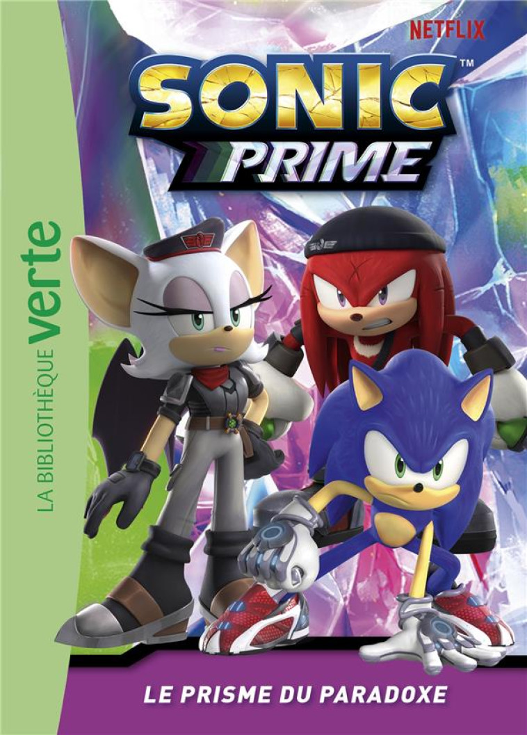 SONIC PRIME - T02 - SONIC PRIME 02 - LE PRISME DU PARADOXE - SEGA - HACHETTE