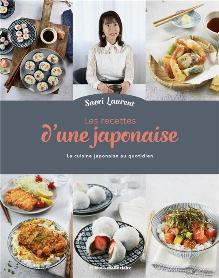 LES RECETTES D-UNE JAPONAISE - LAURENT SAORI - MARIE-CLAIRE