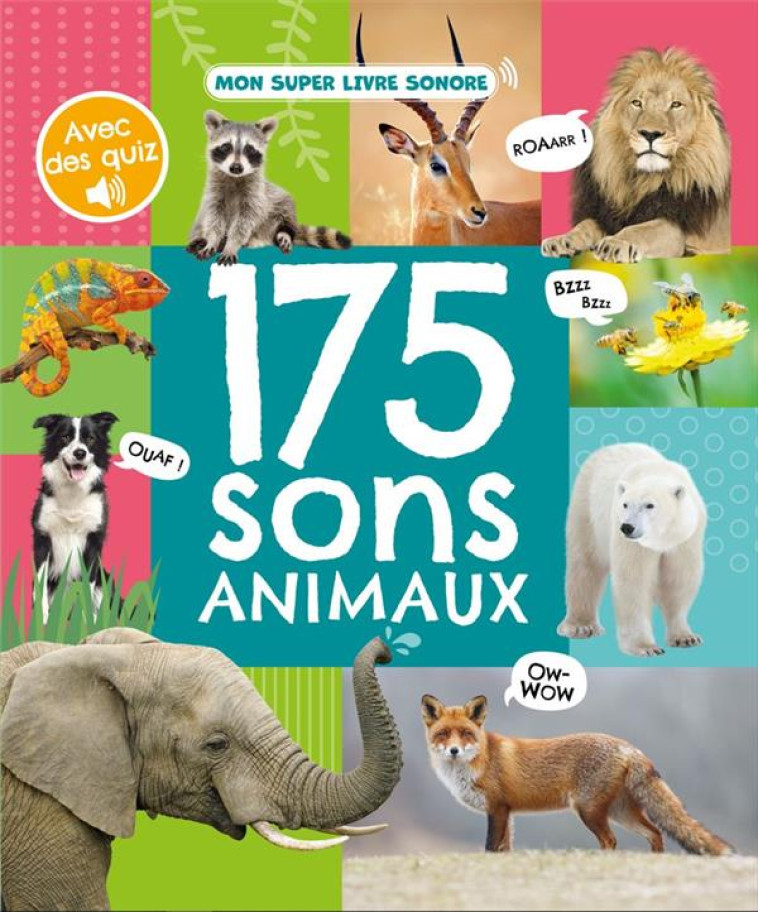 MON LIVRE SONORE - 175 SONS ANIMAUX - COLLECTIF - 1 2 3 SOLEIL