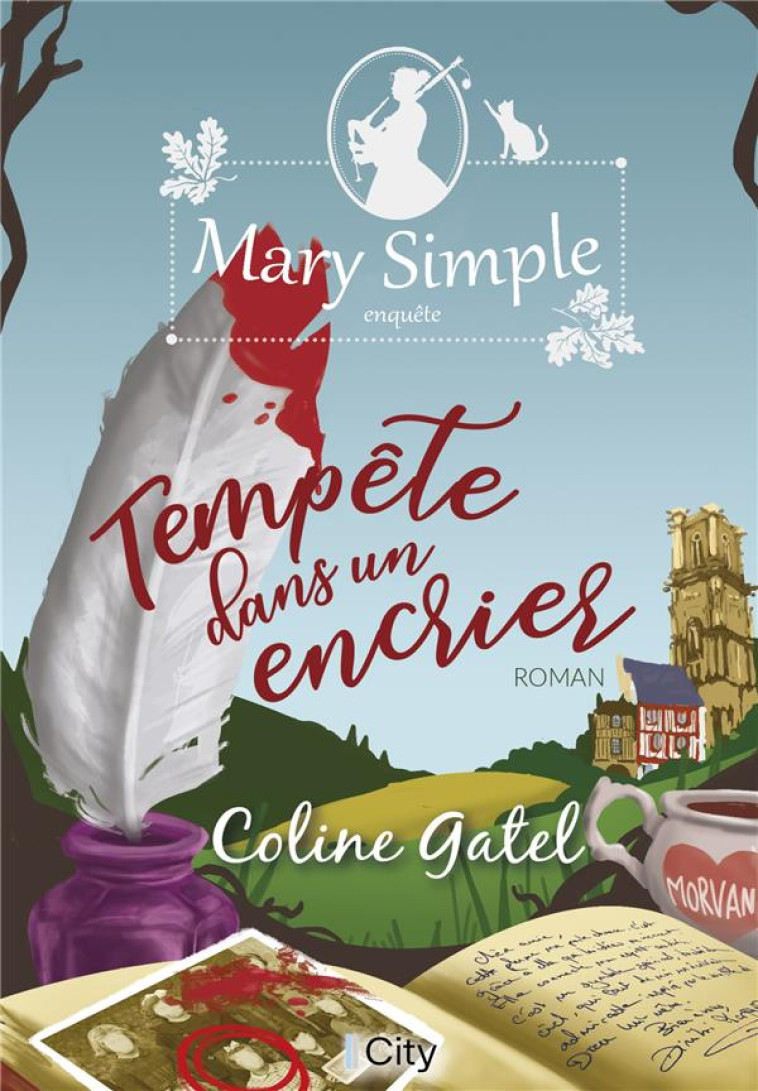 LES ENQUETES DE MARY SIMPLE - T01 - TEMPETE DANS UN ENCRIER - LES ENQUETES DE MARY SIMPLE T1 - GATEL COLINE - CITY