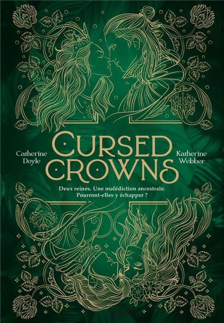 TWIN CROWNS, TOME 02 - CURSED CROWNS - DOYLE/WEBBER - BAYARD JEUNESSE