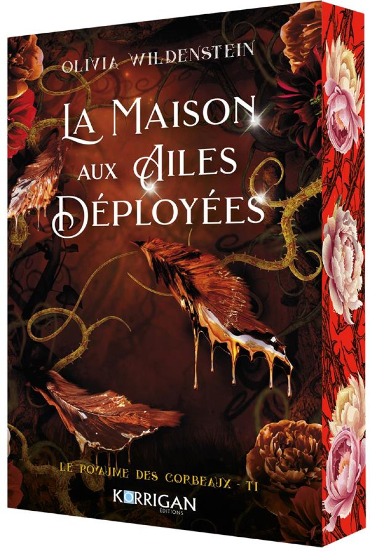 LE ROYAUME DES CORBEAUX T1 COLLECTOR - LA MAISON AUX AILES DEPLOYEES - WILDENSTEIN OLIVIA - KORRIGAN