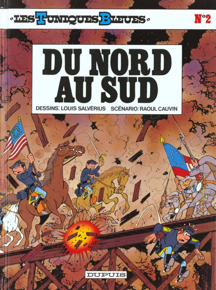 LES TUNIQUES BLEUES - TOME 2 - DU NORD AU SUD - CAUVIN/SALVERIUS - DUPUIS