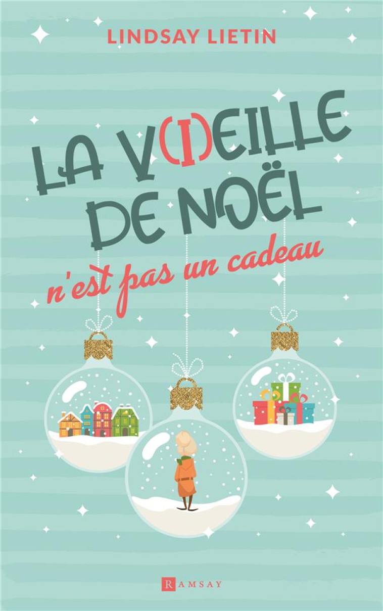 LA V(I)EILLE DE NOEL N EST PAS UN CADEAU - LIETIN LINDSAY - RAMSAY