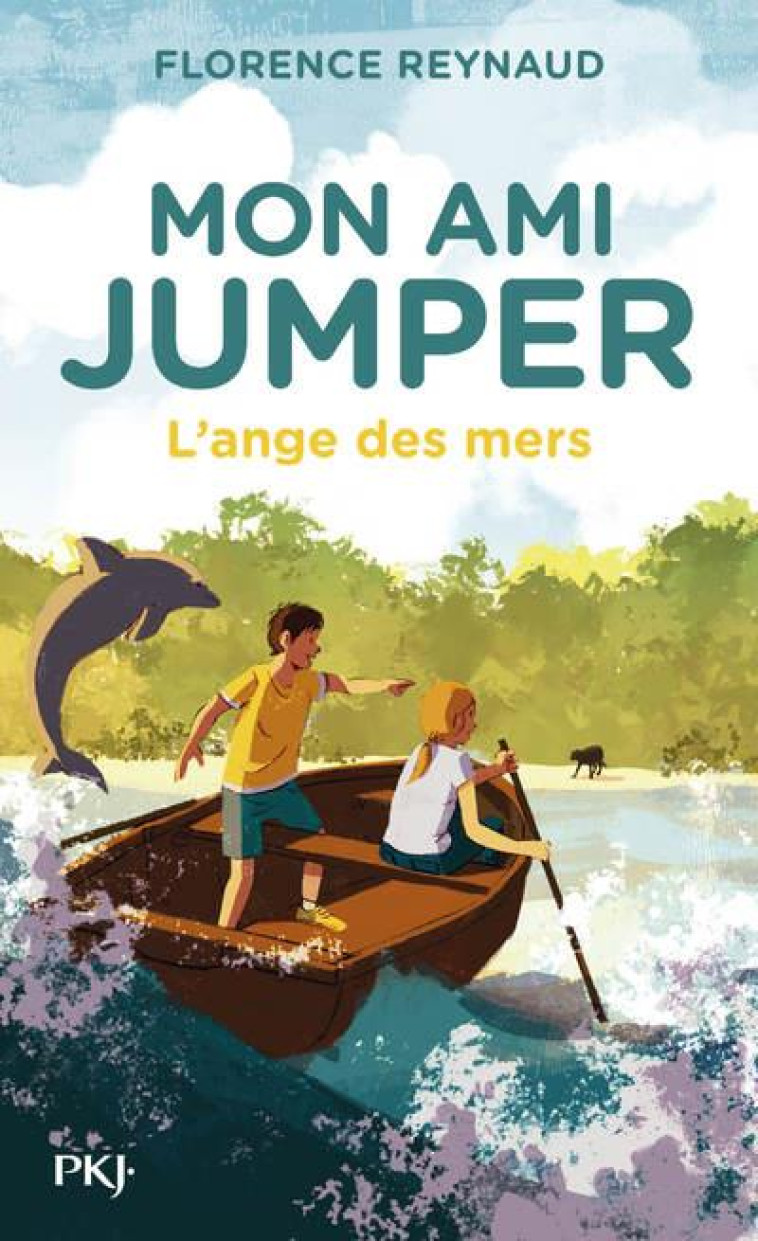 MON AMI JUMPER - TOME 2 L-ANGE DES MERS - VOL02 - REYNAUD FLORENCE - POCKET