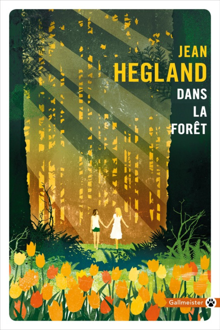 DANS LA FORET - Jean Hegland - GALLMEISTER