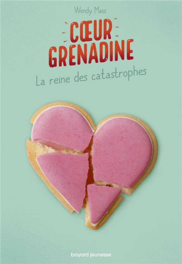 LA REINE DES CATASTROPHES - MASS WENDY - BAYARD JEUNESSE