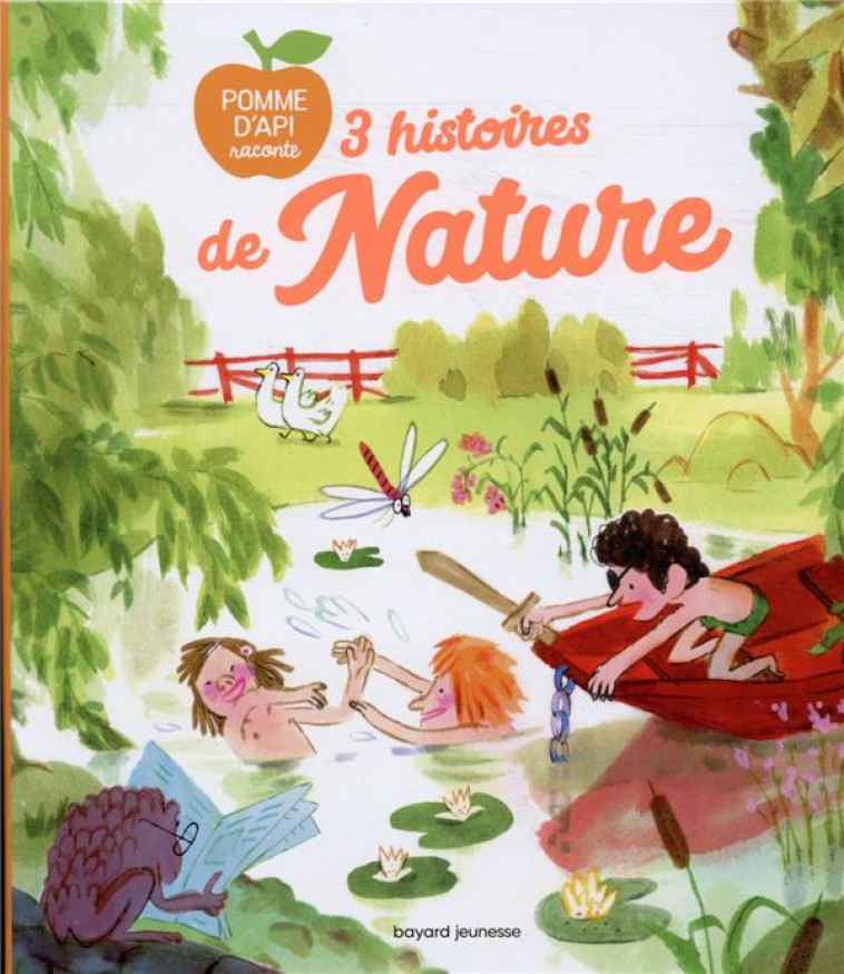 3 HISTOIRES DE NATURE - LEMAITRE/DAVENIER - BAYARD JEUNESSE