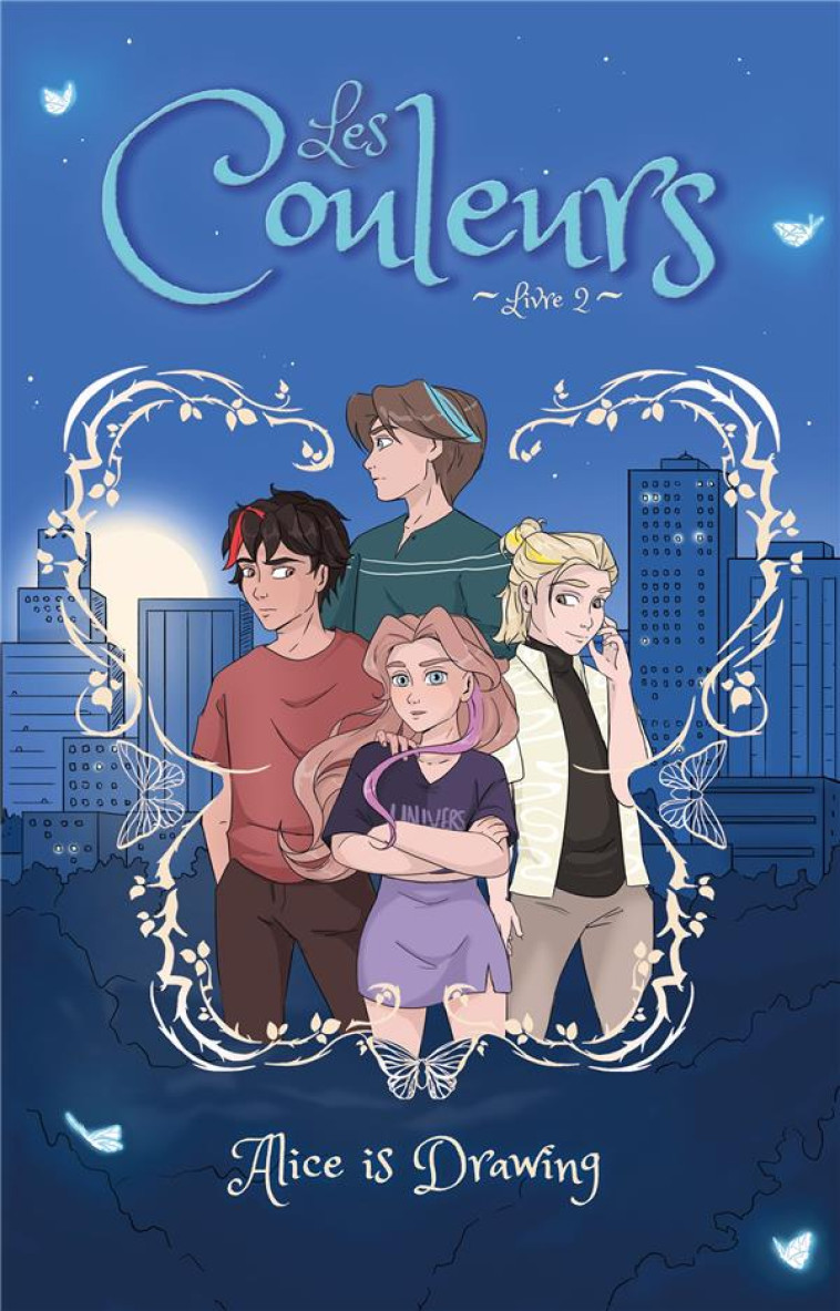 LES COULEURS - TOME 2 - LE CHOIX DU COEUR - ALICE.IS.DRAWING - HACHETTE