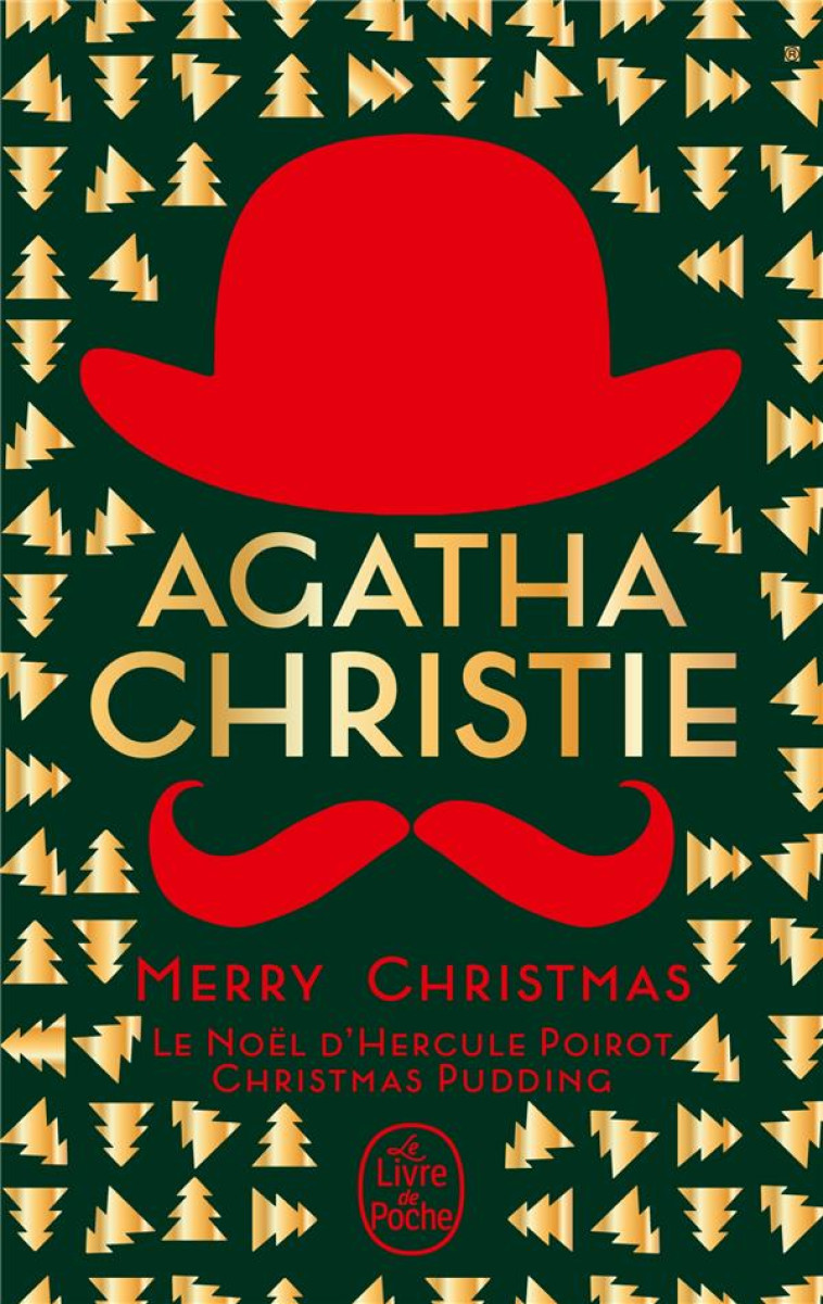 MERRY CHRISTMAS (2 TITRES) (NOUVELLES TRADUCTIONS REVISEES) - LE NOEL D-HERCULE POIROT + CHRISTMAS P - CHRISTIE AGATHA - LGF/Livre de Poche