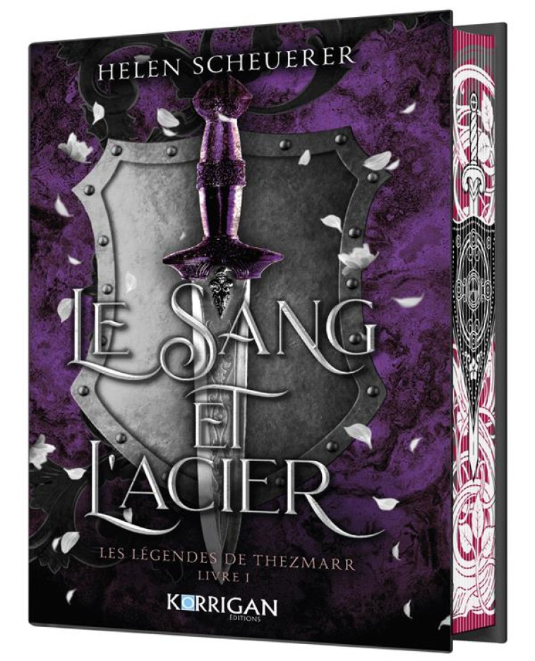 LA LEGENDE DE THEZMAAR - T01 - LE SANG ET L-ACIER - LA LEGENDE DE THEZMAAR T1 COLLECTOR - SCHEUERER HELEN - KORRIGAN