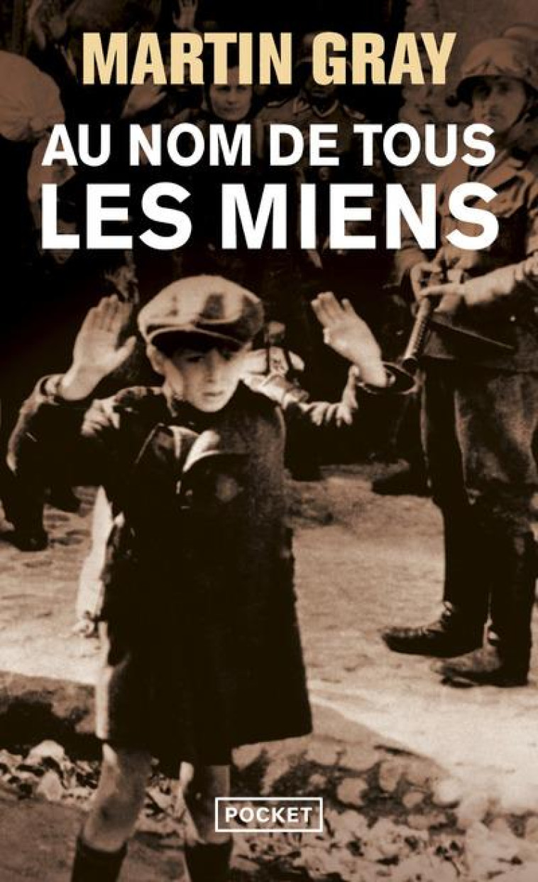 AU NOM DE TOUS LES MIENS - GRAY MARTIN - POCKET