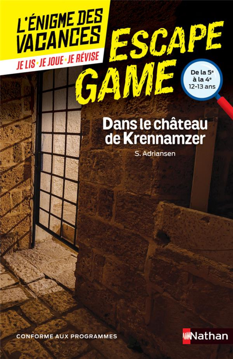 ENIGME DES VACANCES ESCAPE GAME 5E-4E - DANS LE CHATEAU DE KRENNAMZER - VOL54 - ADRIANSEN SOPHIE - CLE INTERNAT