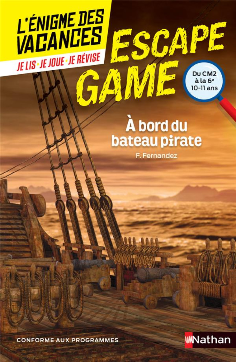 ENIGME DES VACANCES ESCAPE GAME CM2-6E A BORD DU BATEAU PIRATE - VOL52 - FERNANDEZ FABIEN - CLE INTERNAT