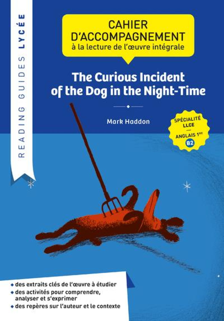 READING GUIDE - THE CURIOUS INCIDENT OF THE DOG IN THE NIGHT-TIME - ESCALES CORINNE - CLE INTERNAT