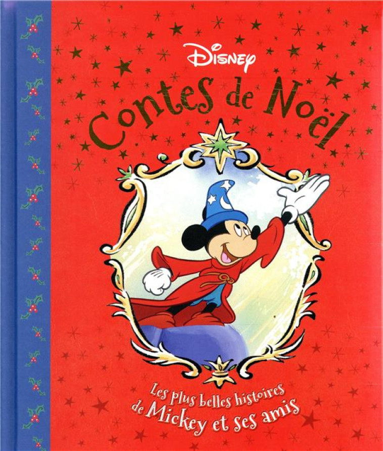 DISNEY - CONTES DE NOEL - LES PLUS BELLES HISTOIRES DE MICKEY ET SES AMIS - XXX - HACHETTE