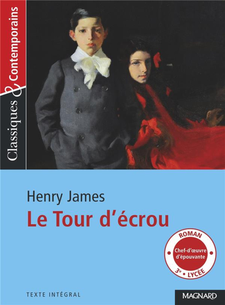 LE TOUR D-ECROU - CLASSIQUES ET CONTEMPORAINS - JAMES/MICHEL - MAGNARD