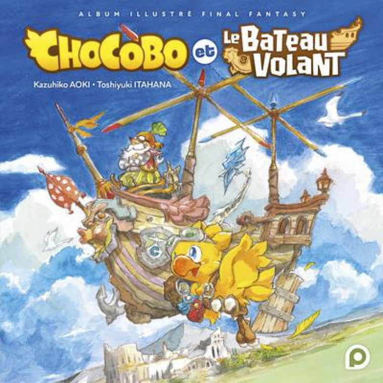 CHOCOBO ET LE BATEAU VOLANT - AOKI/ITAHANA - 48H BD