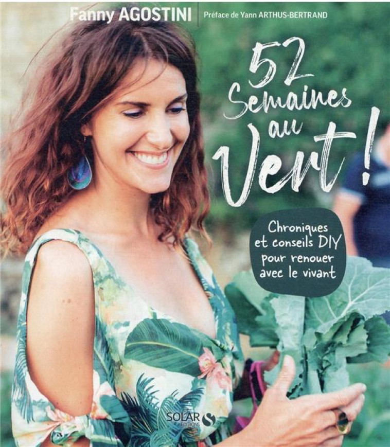 52 SEMAINES AU VERT - FANNY AGOSTINI - AGOSTINI FANNY - SOLAR