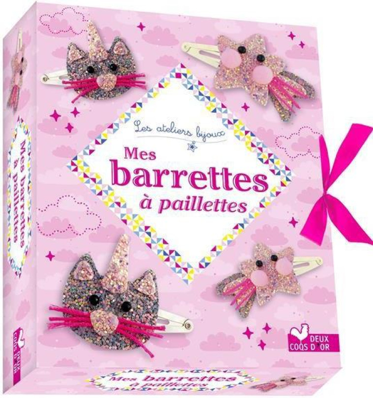 MES BARRETTES A PAILLETTES - MINI COFFRET AVEC ACCESSOIRES - LA FABRICOTERIE - HACHETTE