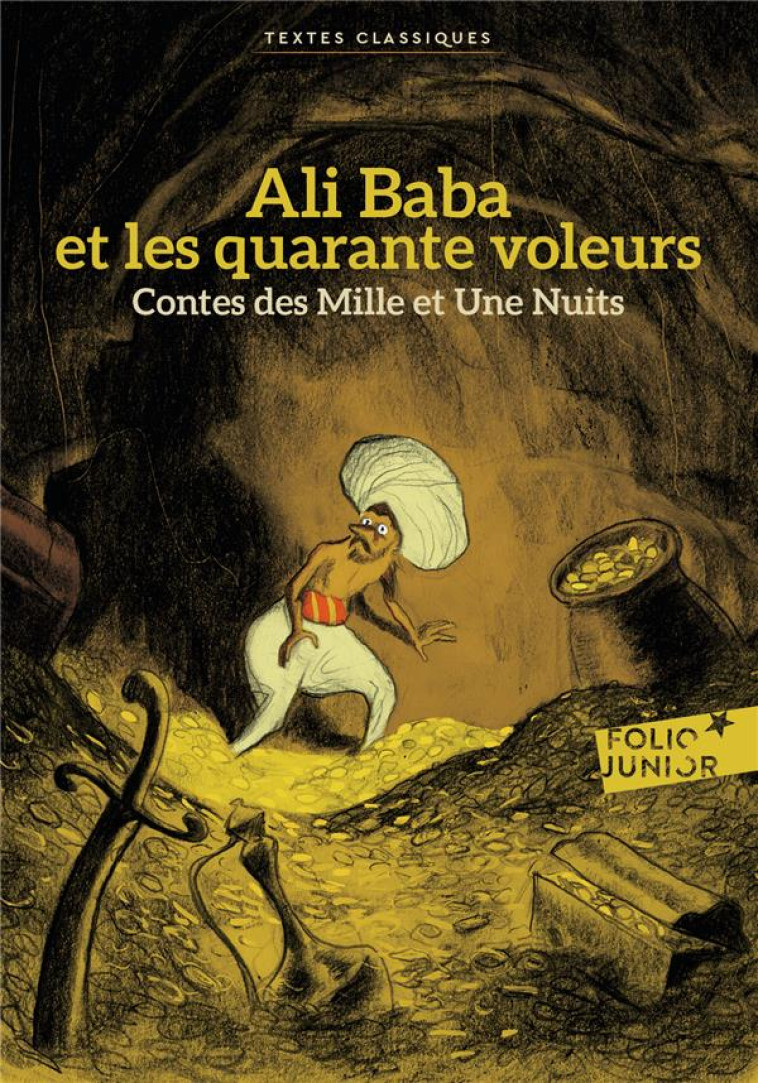 CONTES DES MILLE ET UNE NUITS - ALI BABA ET LES QUARANTE VOLEURS - ANONYMES/BLAIN - GALLIMARD