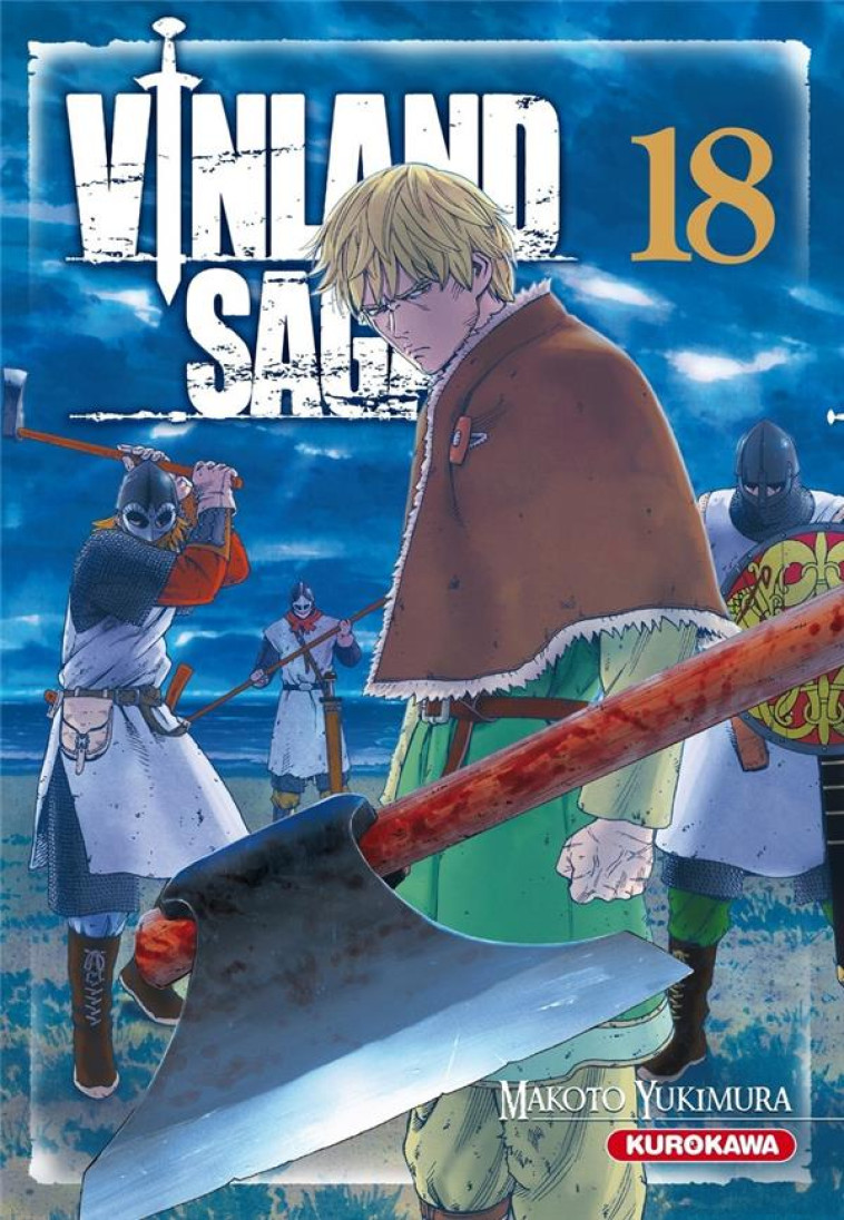 VINLAND SAGA - TOME 18 - VOL18 - YUKIMURA MAKOTO - KUROKAWA