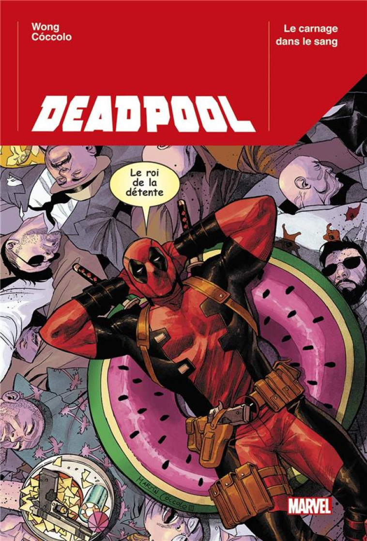 DEADPOOL T01 : LE CARNAGE DANS LE SANG - WONG/COCCOLO - PANINI