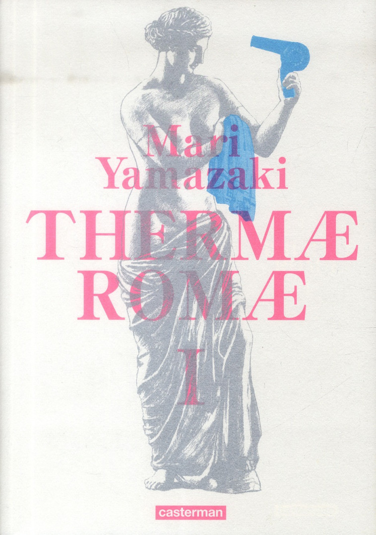 THERMAE ROMAE - VOL01 - INTEGRALE (TOMES 1 ET 2) - YAMAZAKI - Casterman