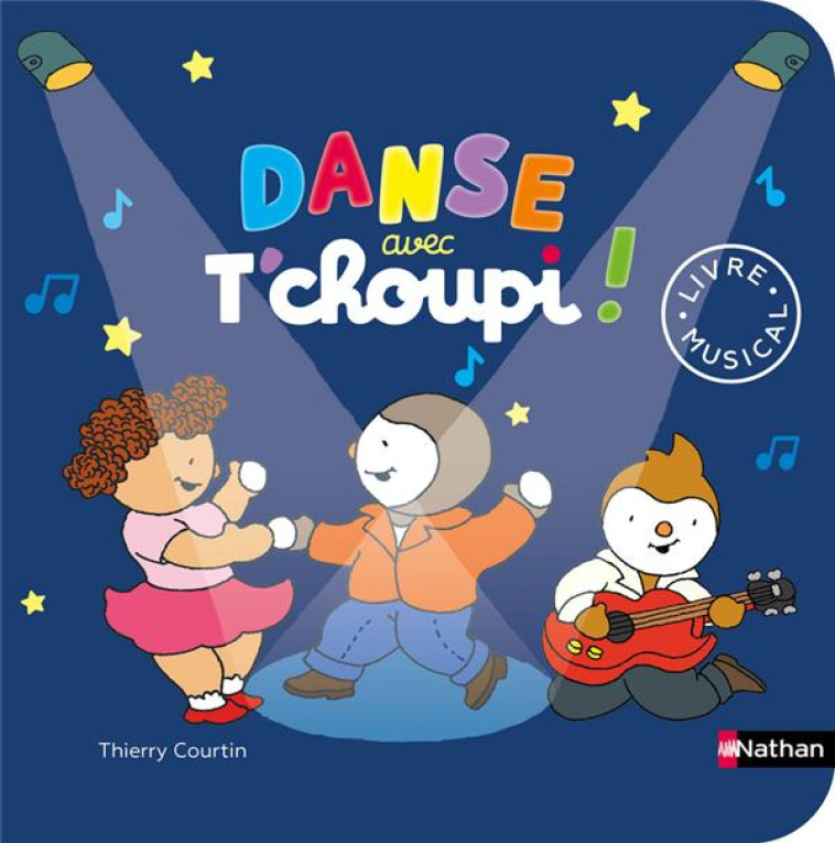 DANSE AVEC T-CHOUPI ! - LIVRE MUSICAL - COURTIN THIERRY - CLE INTERNAT