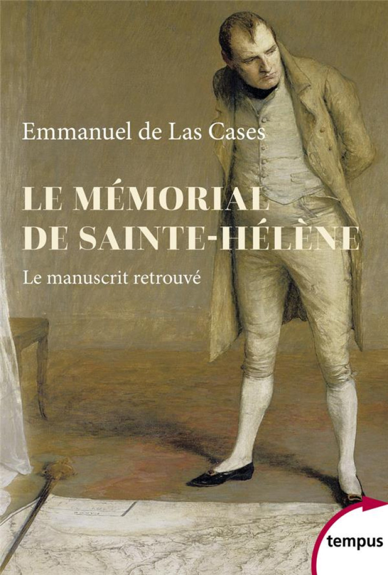 LE MEMORIAL DE SAINTE-HELENE - LE MANUSCRIT RETROUVE - HICKS/HOUDECEK/LENTZ - PERRIN