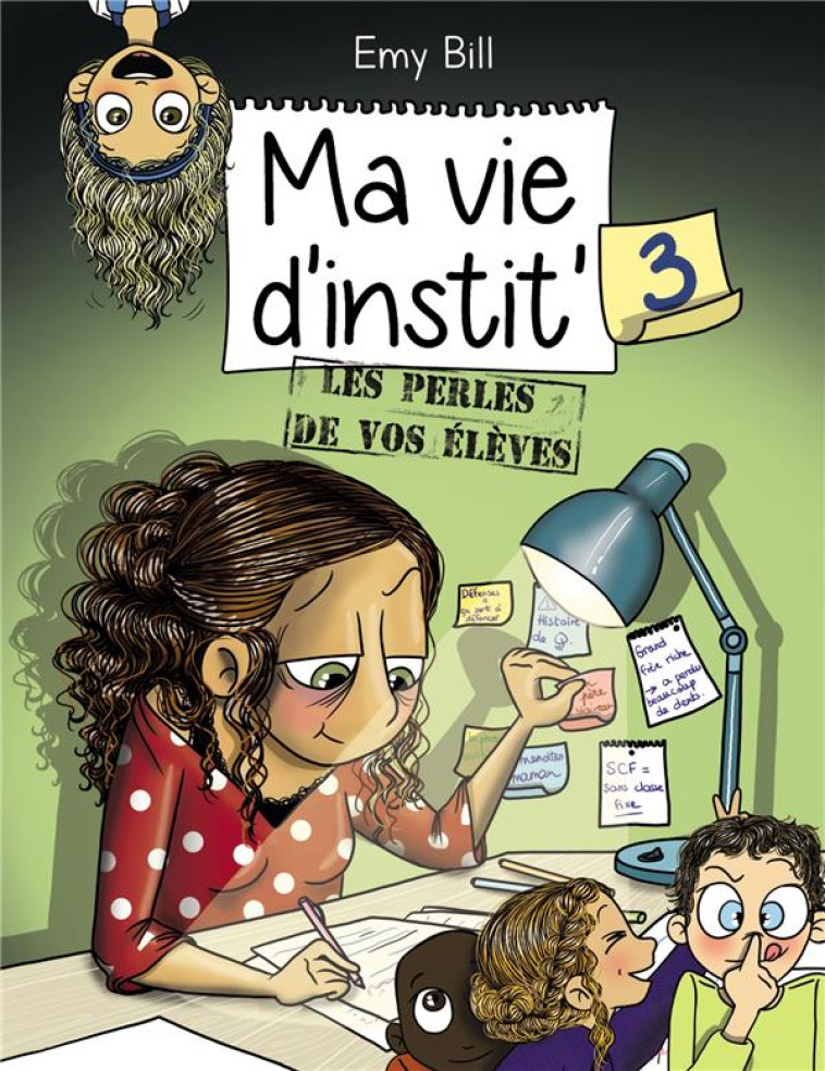 MA VIE D-INSTIT TOME 3 - BILL EMY - CITY