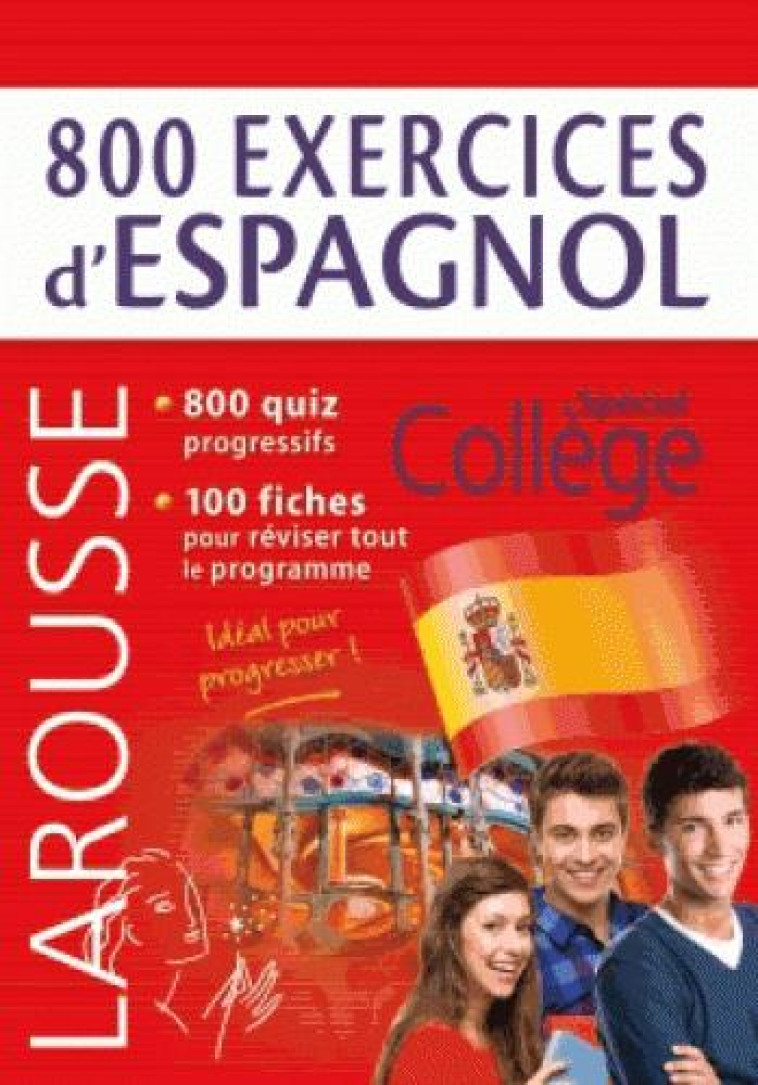 800 EXERCICES D-ESPAGNOL - COLLECTIF - Larousse