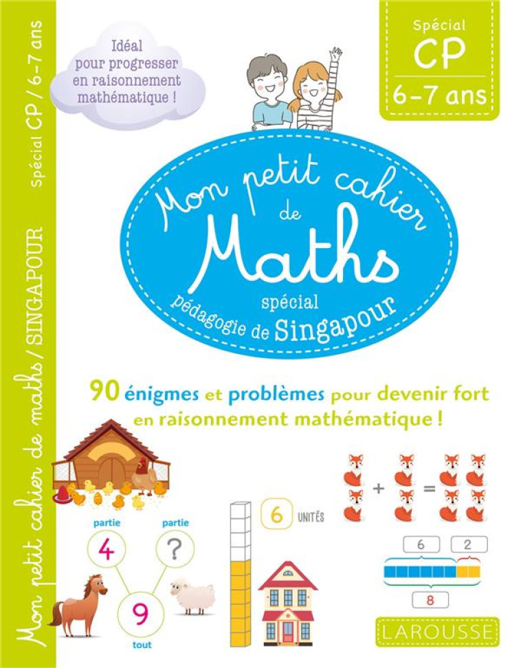 MON PETIT CAHIER DE MATHS - METHODE DE SINGAPOUR SPECIAL CP - URVOY DELPHINE - LAROUSSE