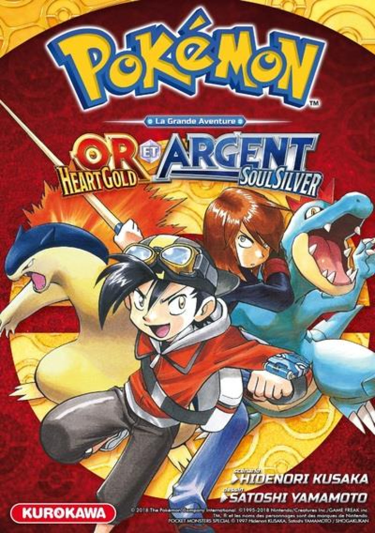 POKEMON - LA GRANDE AVENTURE - OR HEART GOLD ET ARGENT SOUL SILVER - KUSAKA/YAMAMOTO - KUROKAWA