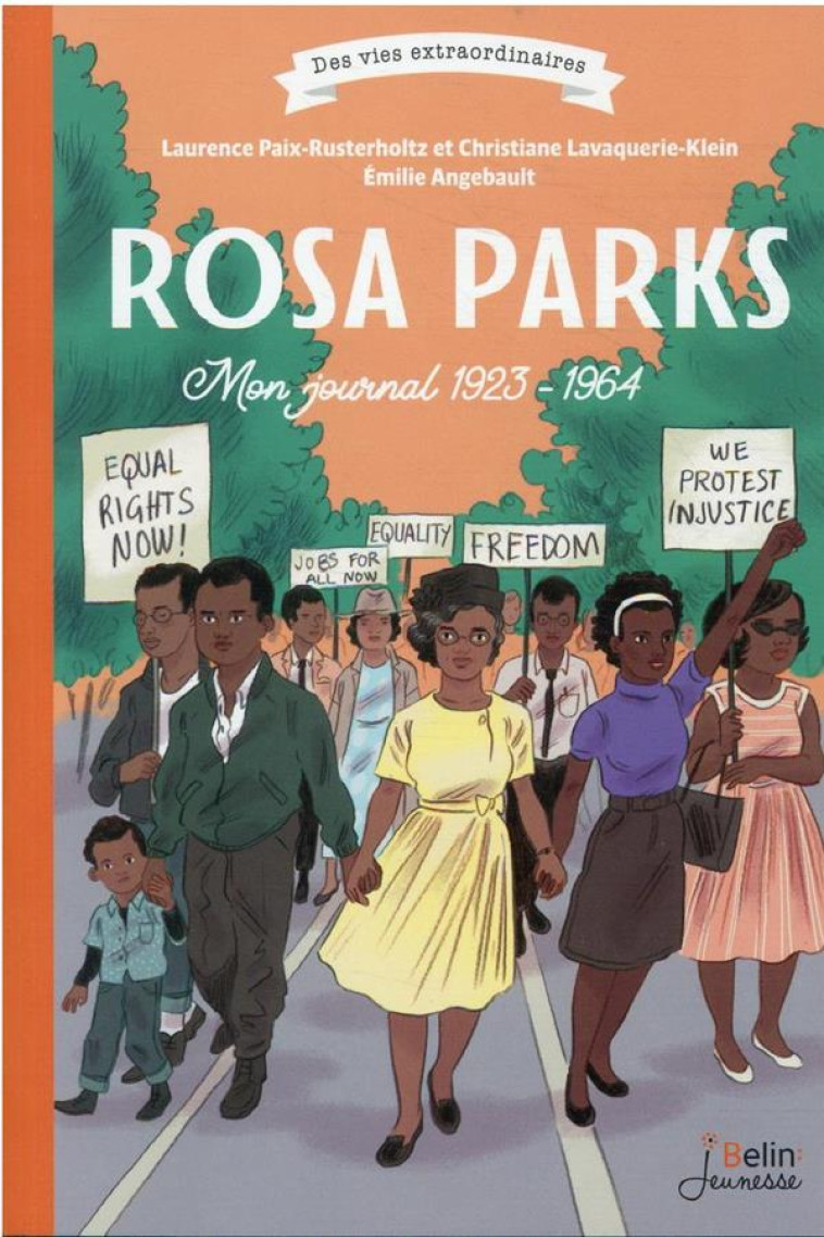 ROSA PARKS MON JOURNAL 1923-1964 - PAIX-RUSTERHOLTZ - DORLING KINDERS