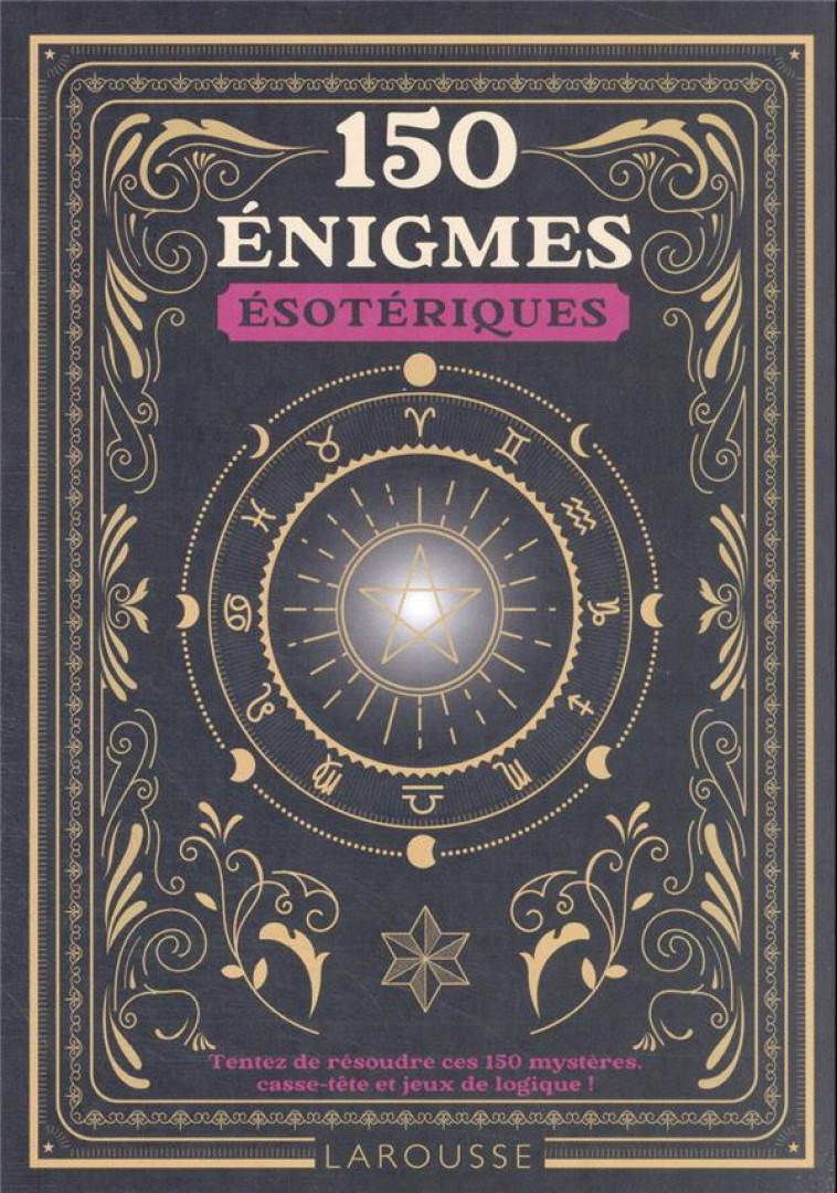 150 ENIGMES ESOTERIQUES - SAINT-MARTIN GILLES - LAROUSSE