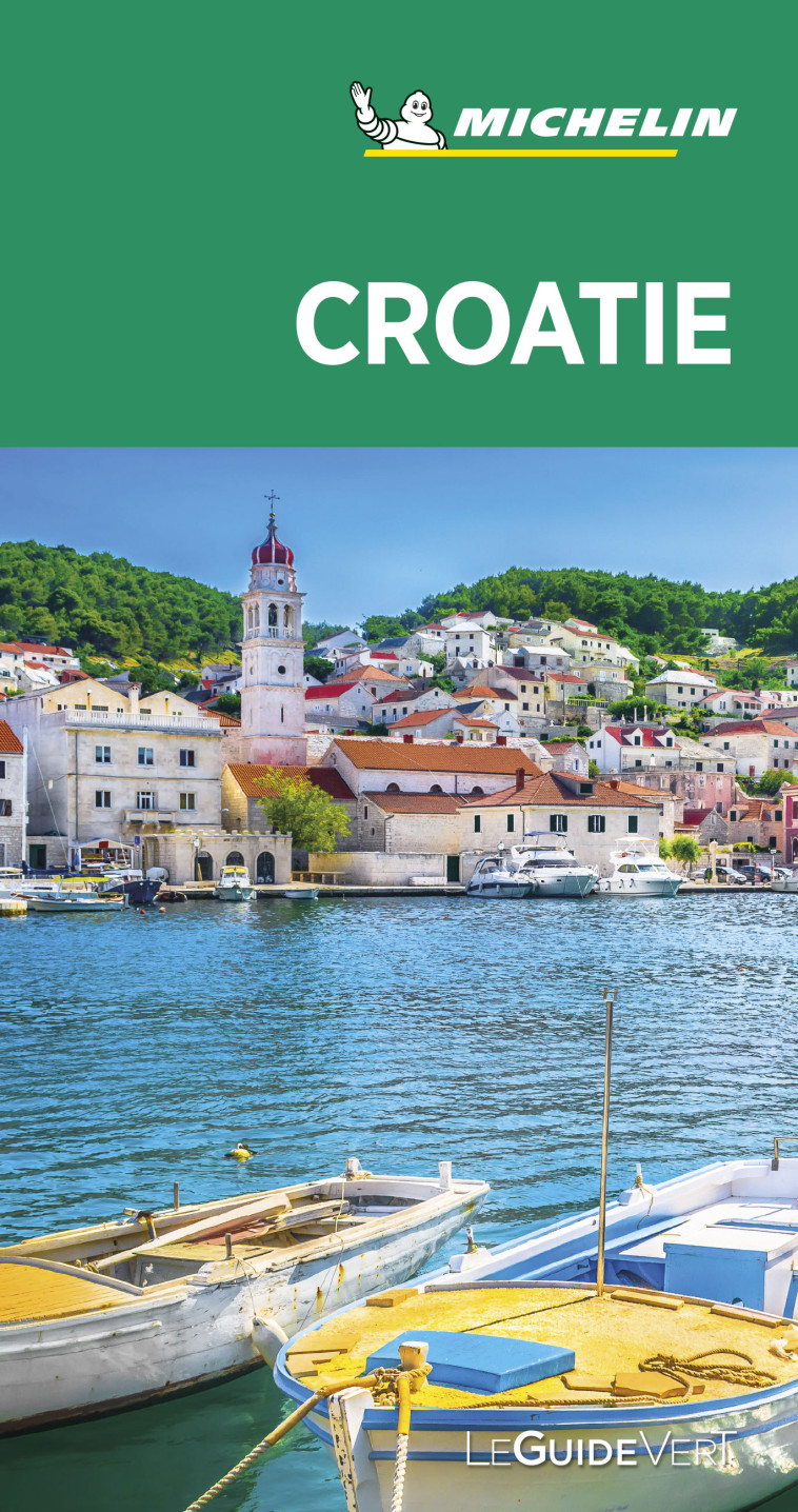 GUIDES VERTS EUROPE - GUIDE VERT CROATIE - XXX - MICHELIN