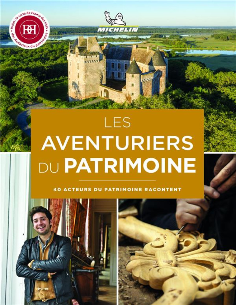 LIVRES THEMATIQUES TOURISTIQUE - LES AVENTURIERS DU PATRIMOINE - XXX - MICHELIN