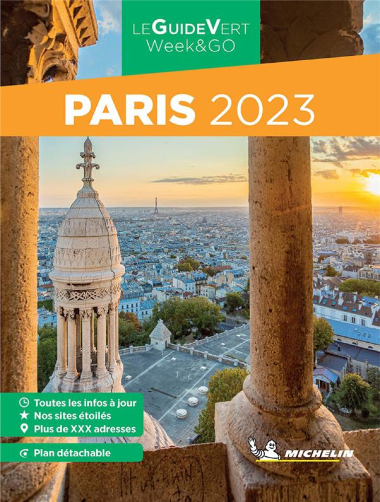 GUIDES VERTS WE&GO FRANCE - GUIDE VERT WE&GO PARIS 2022 - XXX - MICHELIN