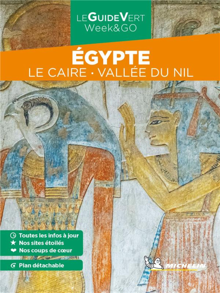 GUIDES VERTS WE&GO MONDE - GUIDE VERT WE&GO EGYPTE - LE CAIRE - VALLEE DU NIL - XXX - MICHELIN