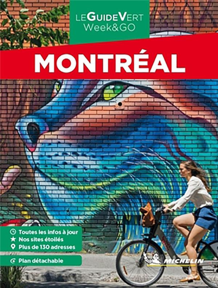 GUIDES VERTS WE&GO MONDE - GUIDE VERT WE&GO MONTREAL - XXX - MICHELIN