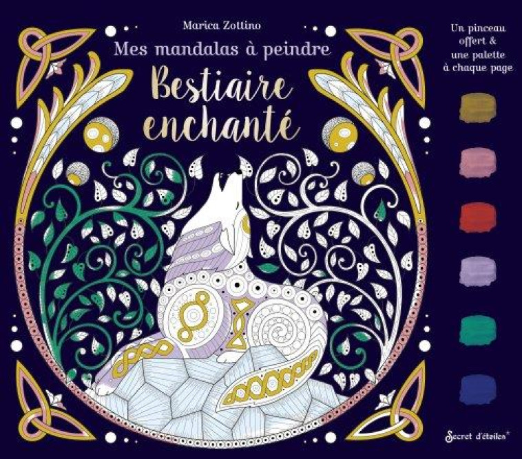 MES MANDALAS A PEINDRE GEANTS : BESTIAIRE ENCHANTE - ZOTTINO MARICA - NC